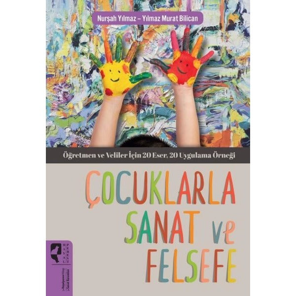 Çocuklarla Sanat ve Felsefe | Hayalperest Yayınevi (İnce Kapak)
