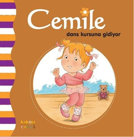 Cemile Dans Kursuna Gidiyor | Kaknüs Yayınları
