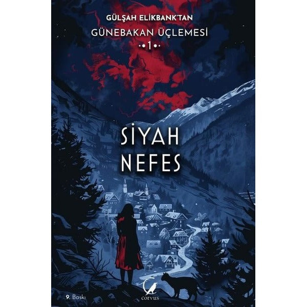 Günebakan Üçlemesi: Siyah Nefes