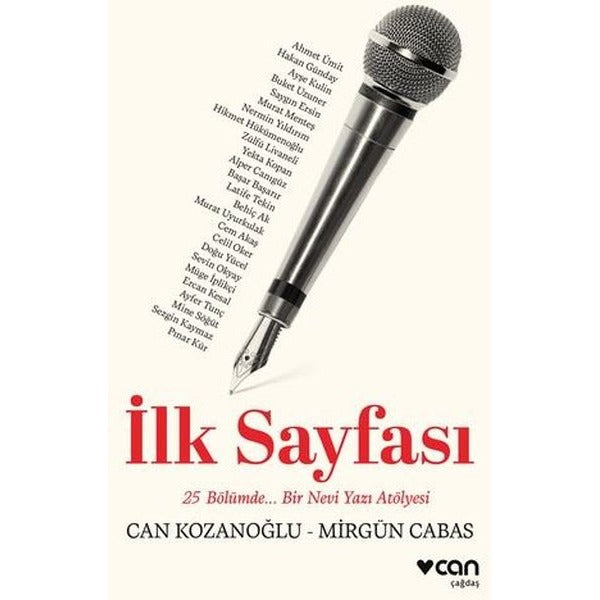 İlk Sayfası: 25 Bölümde... Bir Nevi Yazı Atölyesi | Can Yayınları (İnce Kapak)