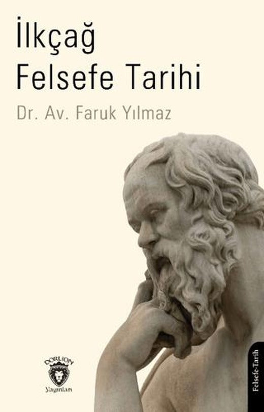 İlkçağ Felsefe Tarihi | Dorlion Yayınları (Ciltsiz)