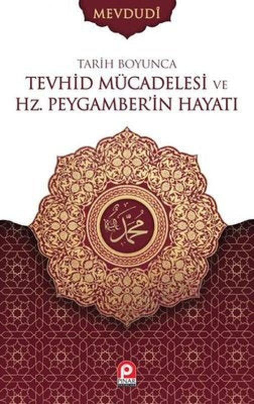 Tarih Boyunca Tevhid Mücadelesi ve Hz.Peygamber'in Hayatı Seti-2 Cilt Takım | Pınar Yayıncılık (İnce Kapak)