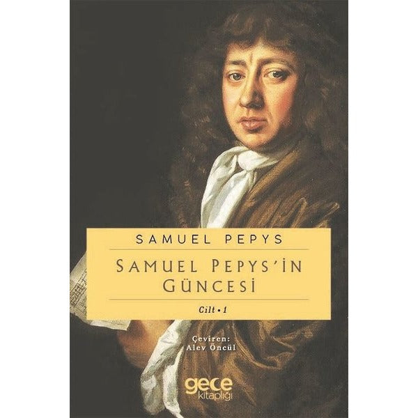 Samuel Pepypsin Güncesi Cilt - 1 | Gece Kitaplığı