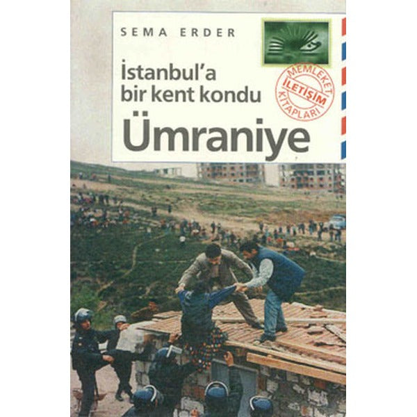 İstanbul'a Bir Kent Kondu: Ümraniye | İletişim Yayınları