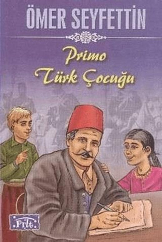 Primo Türk Çocuğu | Parıltı Yayınları (Ciltsiz)