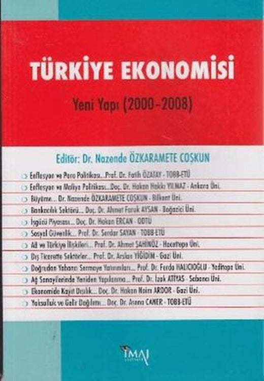 Türkiye Ekonomisi - Yeni Yapı (2000-2008) | İmaj Yayıncılık (Ciltsiz)