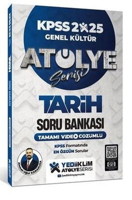 2025 KPSS Genel Kültür Tarih Atölye Serisi Tamamı Video Çözümlü Soru Bankası | Yediiklim Yayınları (İnce Kapak)