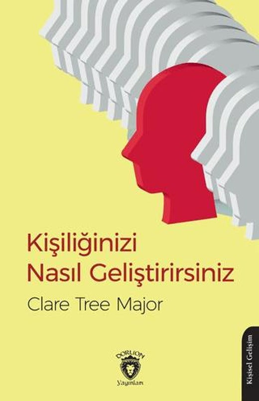 Kişiliğinizi Nasıl Geliştirirsiniz | Dorlion Yayınları (Ciltsiz)