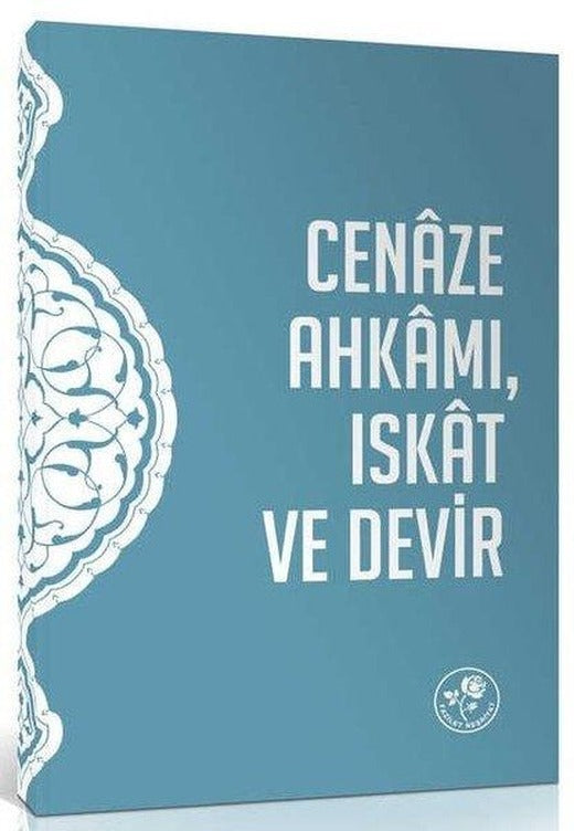 Cenaze Ahkamı Iskat ve Devir | Fazilet Neşriyat (İnce Kapak)