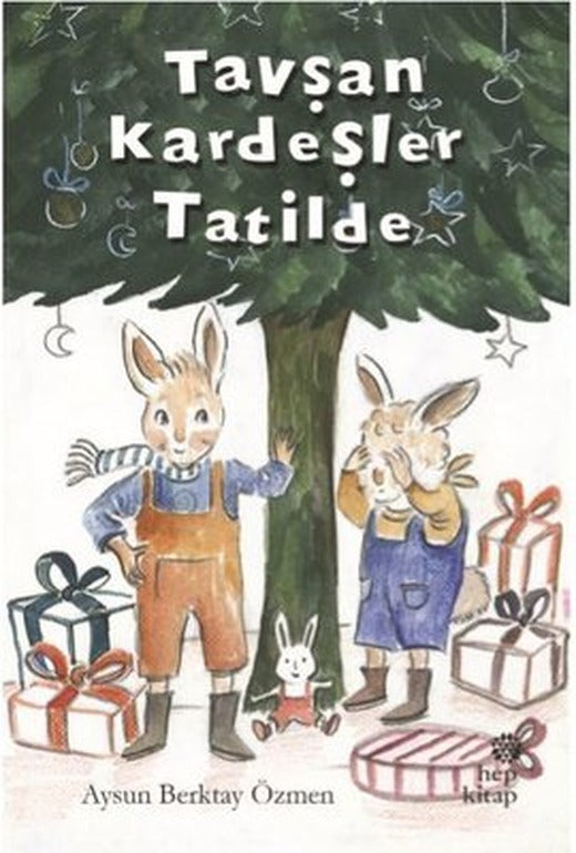 Tavşan Kardeşler Tatilde | Hep Kitap