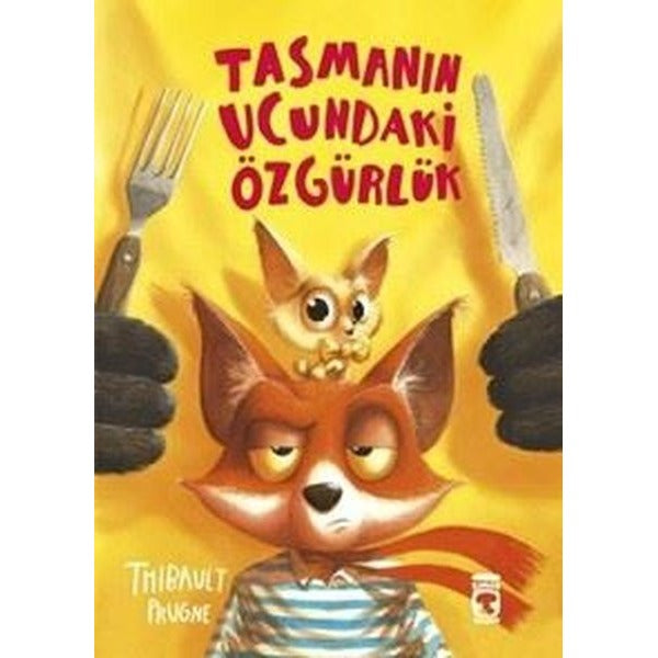 Tasmanın Ucundaki Özgürlük | Timaş Çocuk (İnce Kapak)