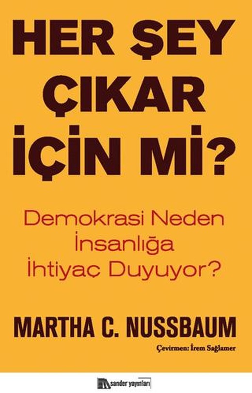Her Şey Çıkar İçin mi? | Sander Yayınları (Ciltsiz)