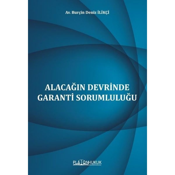 Alacağın Devrinde Garanti Sorumluluğu