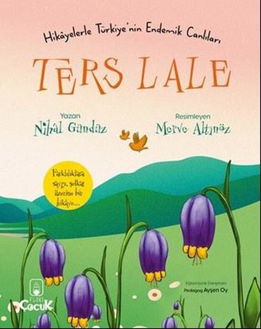 Ters Lale - Hikayelerle Türkiye'nin Endemik Canlıları | Floki Çocuk