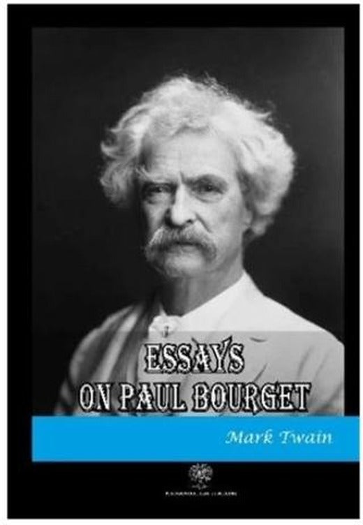 Essays on Paul Bourget | Platanus Publishing (Ciltsiz)