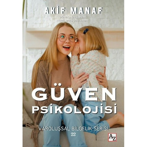 Güven Psikolojisi - Varoluşsal Bilgelik Serisi 22 | Az Kitap (İnce Kapak)