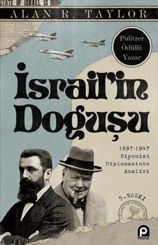 İsrailin Doğuşu 1897 - 1947 Siyonist Diplomasinin Analizi | Pınar Yayınları (Ciltsiz)
