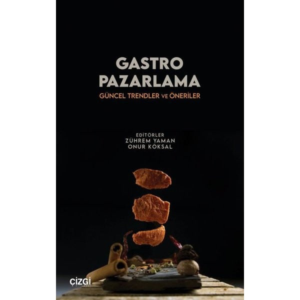 Gastro Pazarlama | Çizgi Kitabevi Yayınları (Ciltsiz)