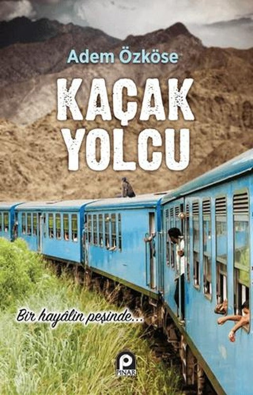 Kaçak Yolcu | Pınar Yayınları (Ciltsiz)