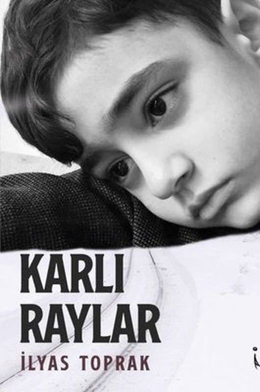 Karlı Raylar | İkinci Adam Yayınları