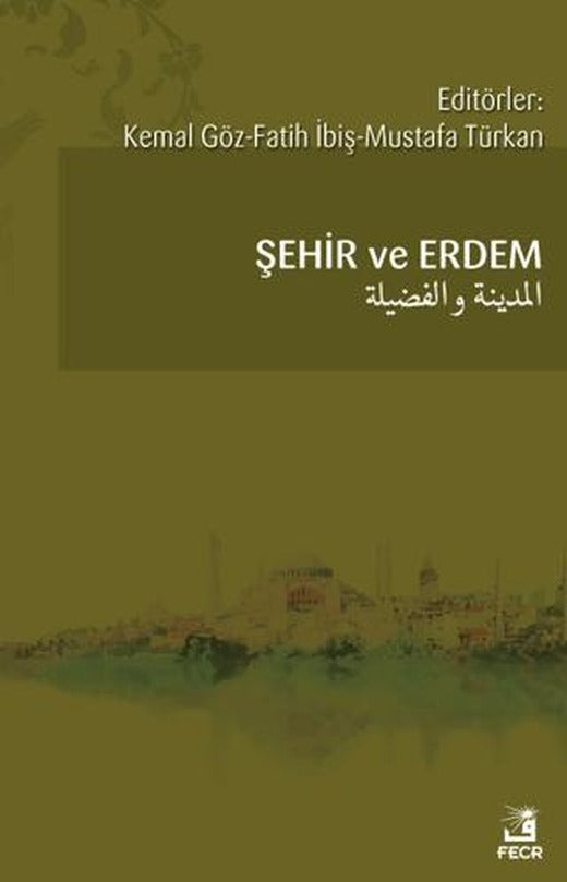 Şehir ve Erdem