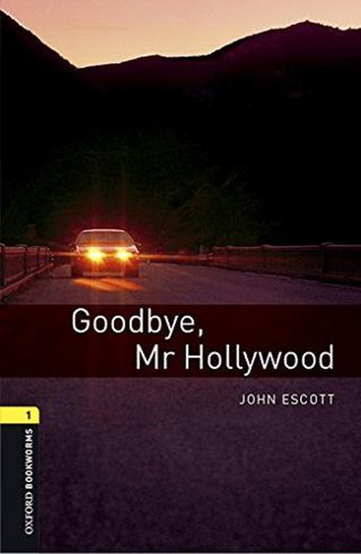 OBWL 1: Goodbye, Mr Hollywood | Oxford University Press (Ciltsiz)