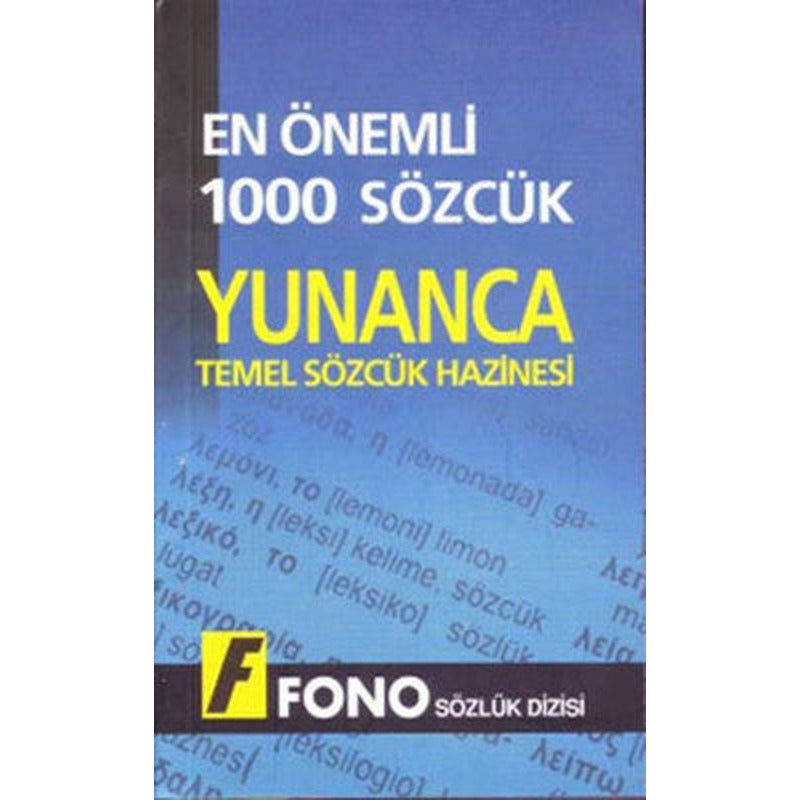 En Önemli 1000 Sözcük- Yunanca Temel Sözcük Hazinesi | Fono Yayınları
