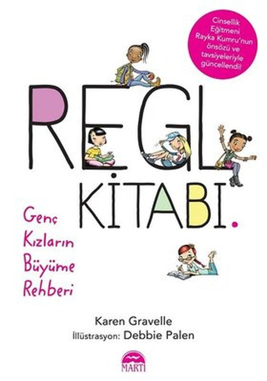 Regl Kitabı-Genç Kızların Büyüme Rehberi | Martı Yayınları