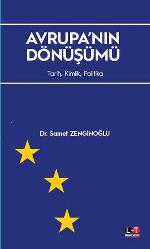 Avrupa'nın Dönüşümü | Literatürk Academia (Ciltsiz)