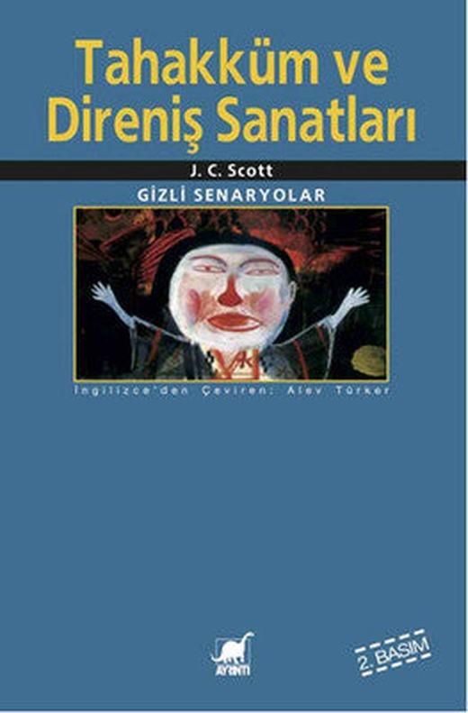 Tahakküm ve Direniş Sanatları | Ayrıntı Yayınları