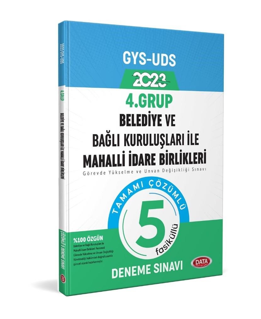 Belediye ve Bağlı Kuruluşları İle Mahalli İdare Birlikleri 4. Grup GYS-ÜDS Tamamı Çözümlü 5 Deneme Sınavı | Data Yayınları (Ciltsiz)