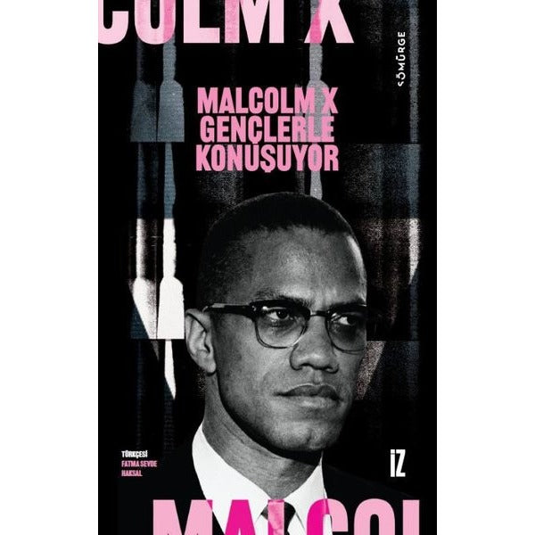 Malcolm X Gençlerle Konuşuyor | İz Yayıncılık (İnce Kapak)