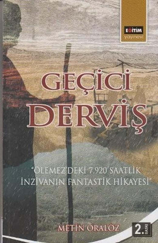 Geçici Derviş | Eğitim Yayınevi (İnce Kapak)