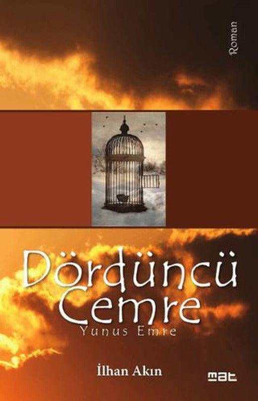 Dördüncü Cemre - Yunus Emre | Mat Kitap (Ciltsiz)