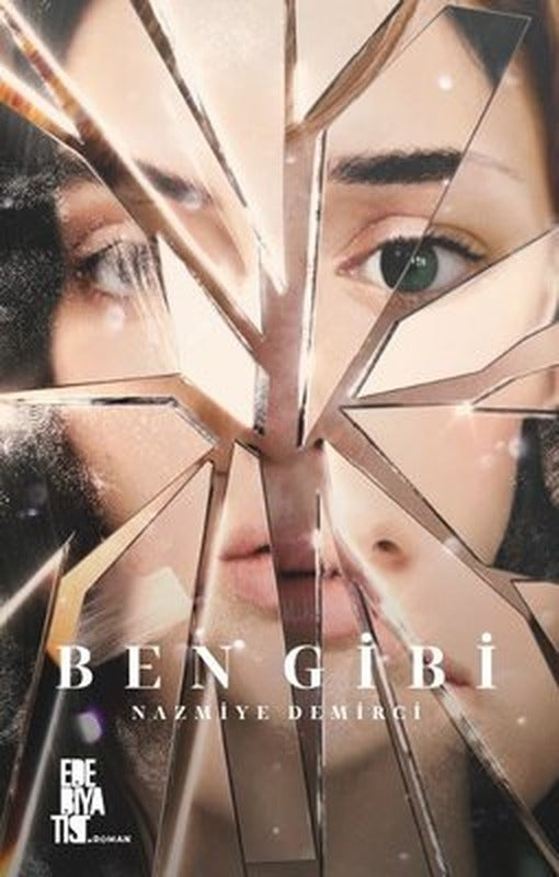 Ben Gibi | Edebiyatist