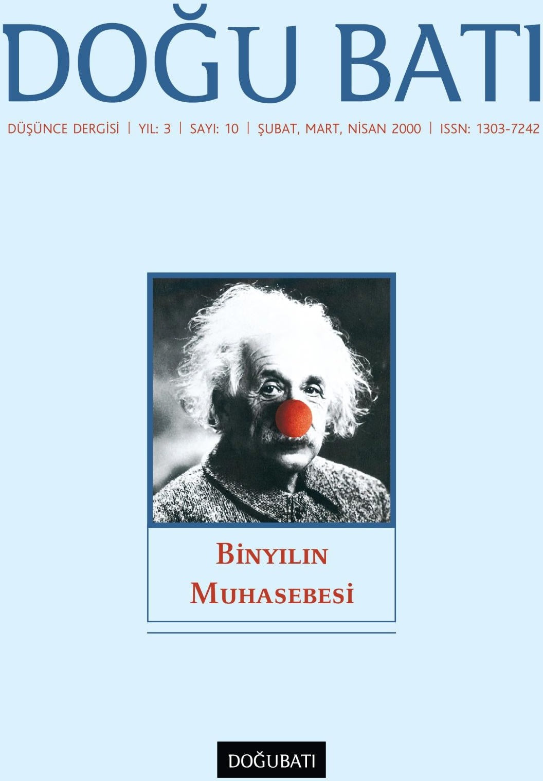 Doğu Batı Düşünce Dergisi Yıl: 3 Sayı: 10 - Binyılın Muhasebesi | Doğu Batı Dergileri (Ciltsiz)