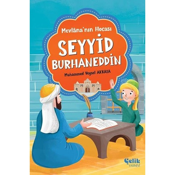 Mevlana'nın Hocası Seyyid Burhaneddin