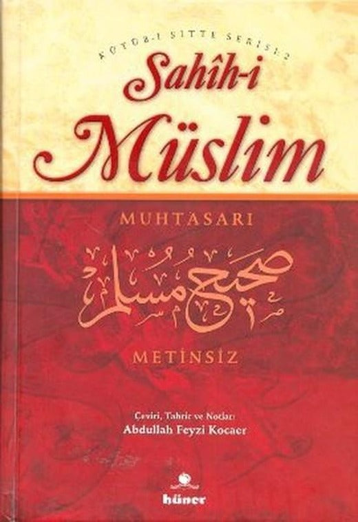 Sahih-i Müslim Muhtasarı (Metinsiz) Tek Cilt | Hüner Yayınevi (Ciltli)