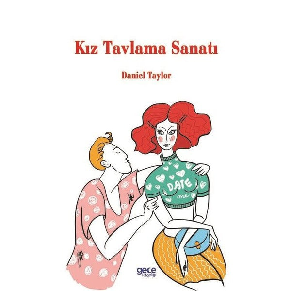 Kız Tavlama Sanatı | Gece Kitaplığı (İnce Kapak)