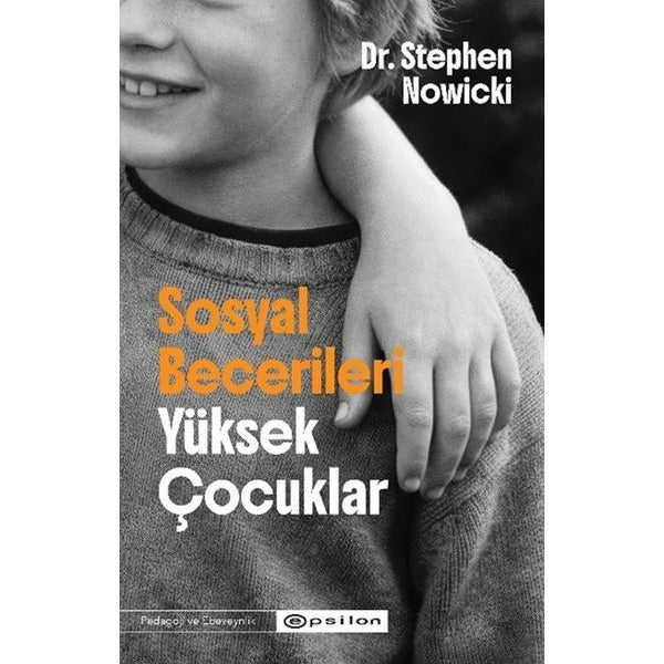 Sosyal Becerileri Yüksek Çocuklar | Epsilon Yayınevi (İnce Kapak)