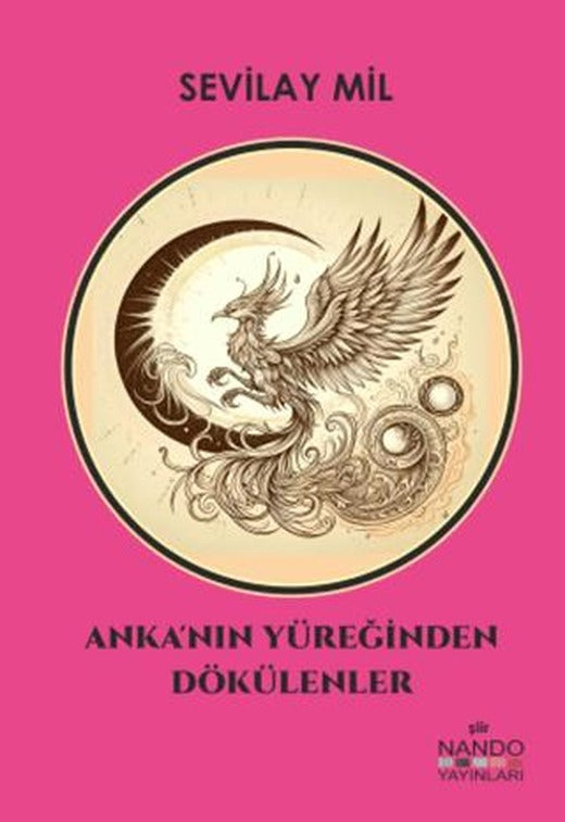 Anka’nın Yüreğinden Dökülenler