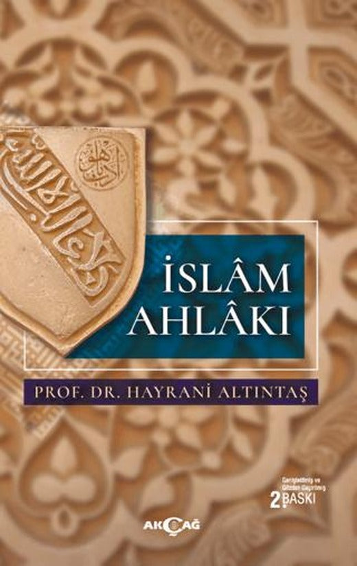 İslam Ahlakı | Akçağ Yayınları (Ciltsiz)