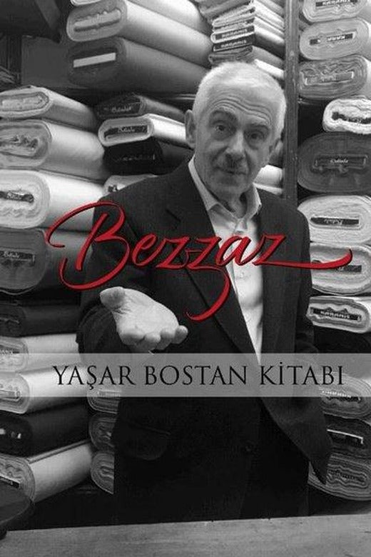 Bezzaz - Yaşar Bostan Kitabı | Beyan Yayınları (İnce Kapak)
