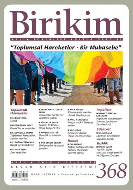 Birikim Aylık Sosyalist Kültür Dergisi Sayı: 368 Aralık 2019 | Birikim Yayınları (Ciltsiz)