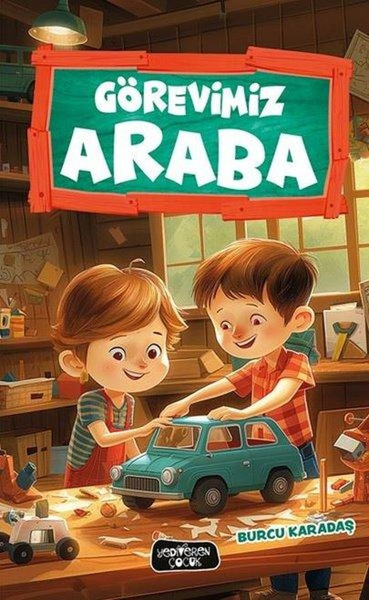 Görevimiz Araba | Yediveren Çocuk (İnce Kapak)