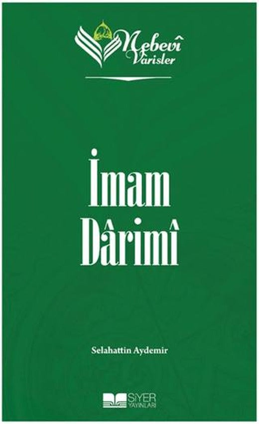 İmam Darimi - Nebevi Varisler 30 | Siyer Yayınları (Ciltsiz)