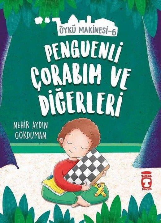 Penguenli Çorabım ve Diğerleri-Öykü Makinesi 6 | Timaş Çocuk (İnce Kapak)