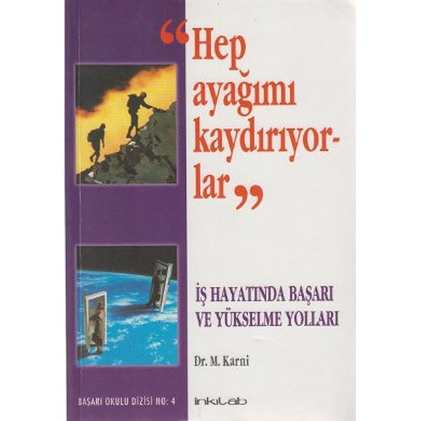 Hep Ayağımı Kaydırıyorlar | İnkılab Yayınları (Ciltsiz)