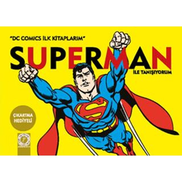 Superman ile Tanışıyorum