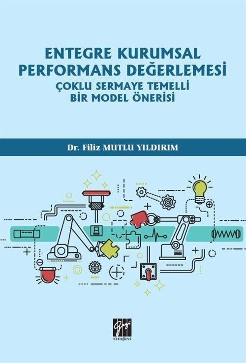Entegre Kurumsal Performans Değerlemesi | Gazi Kitabevi (Ciltsiz)